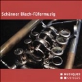 Schanner Blech Fufermusig - Brass Dance Music