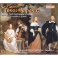 Jose Marin: Tonos Humanos, Songs and Instrumental Music in 17th Century Spain