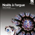 Noels a l'Orgue - Organ Music for Christmas