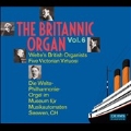 The Britannic Organ Vol.6 - Welte's British Organists - Five Victorian Virtuosi