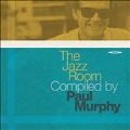 Jazz Room Compiled By Paul Murphy