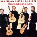 Encantamento / Brazilian Guitar Quartet