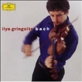 J.S.Bach: Violin Partitas No.1, No.3, Violin Sonata No.2 (11/1/2002) / Ilya Gringolts(vn)