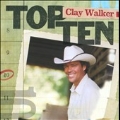 Top Ten : Clay Walker