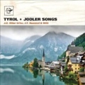 Tyrol : Jodler Songs