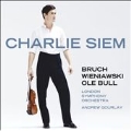 Charlie Siem Plays Bruch, Wieniawski & Ole Bull