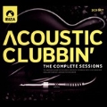 Acoustic Clubbin': the Complete Sessions