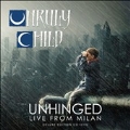 Unhinged: Live from Milan (Deluxe Edition) [CD+DVD]