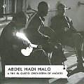 Abdel Hadi Halo And The El Gusto Orchestra Of Algiers