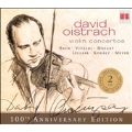 Violin Concertos - J.S.Bach, Vivaldi, Mozart, Leclair, Kodaly, Meyer / David Oistrakh