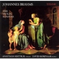 Brahms: Violin Sonatas / Khitruk, Korevaar