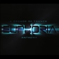 Euphoria: A Decade of Trance Anthems