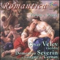 Romantica - Works for Violin & Organ