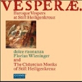 Vesperae - Baroque Vespers at Stift Heiligenkreuz