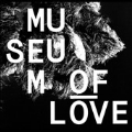 Museum of Love