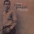 The Best Of Tom Paxton: I Can't Help But Wonder...