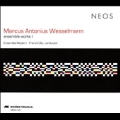 M.A.Wesselmann: Ensemble Works Vol.1
