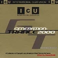 ICU Generation: Trance 2000 Episode 0.2