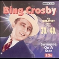 Swinging on a Star: His 50 Greatest Hits of the '30s and '40s