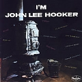 I'm John Lee Hooker