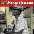 The Best Of Mance Lipscomb