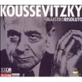 Maestro Isoluto - Serge Koussevitzky
