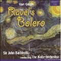 Ravel: Bolero, etc / Sir John Barbirolli, Halle Orchestra