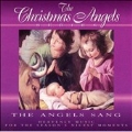 Christmas Angels Series: The Angels Sang