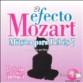 El Efecto Mozart - M」sica para BebT