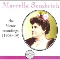 Marcella Sembrich - The Victor Recordings (1908-19)