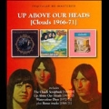 Up Above Our Heads (Clouds 1966-71)