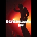 Screamadelica Live [DVD+CD]