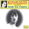 Keyboard Wizards of the Gershwin Era Vol 7 - de Costa