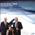 Music from America & Abroad for Oboe, Bassoon & Piano