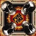 Pure Fire: The Ultimate Kiss Tribute (Colored Vinyl)<限定盤>