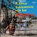 A Gozar Salsomanos<限定盤>