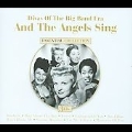 And the Angels Sing: Divas of the Big Band Era