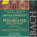 Bach: Organ Chorales from the Neumeister Collection