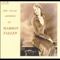The Vocal Artistry of Marion Talley