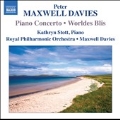 Maxwell Davies: Piano Concerto, Worldes Blis