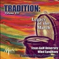 Tradition - Legacy of the March Vol.7