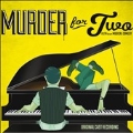 Murder for Two: Original Cast Recording