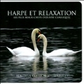 Harpe et Relaxation: Les Plus Beaux Chefs