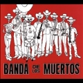 Banda De Los Muertos