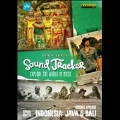 Sound Tracker: Indonesia, Java & Bali