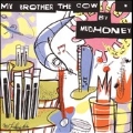 My Brother The Cow (Remastered And Expanded)