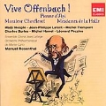 Vive Offenbach! - Pomme d'Api, Monsieur Choufleuri, Mesdames de la Halle / Manuel Rosenthal, Monte-Carlo PO, etc