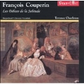 Les Delices de la Solitude - Solo Harpsichord Music from 18th Century France; F.Couperin, Duphly, Forqueray, Rameau, Dandrieu