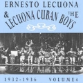 Lecuona Cuban Boys Vol.4 1932-1936