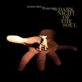 Dark Night Of The Soul<限定盤>